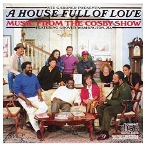 House Full Of Love: Music From The Cosby Show