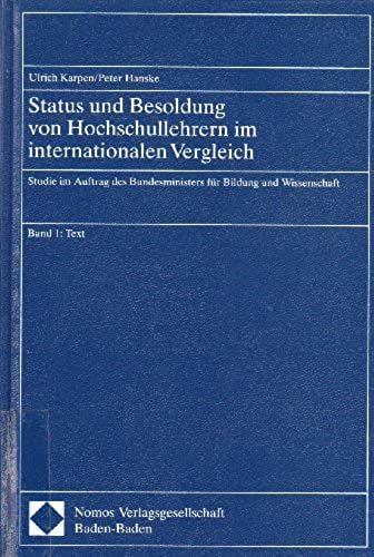 Status Und Besoldung Von Hochschullehrern Im Internationalen Vergleich: Studie Im Auftrag Des Bundesministers Fur Bildung Und Wissenschaft