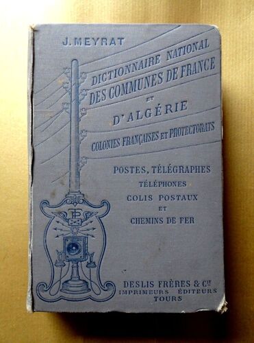 Dictionnaire National Des Communes De France Et D'Algérie, 1914.