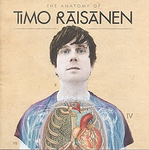 Anatomy Of Timo Raisanen