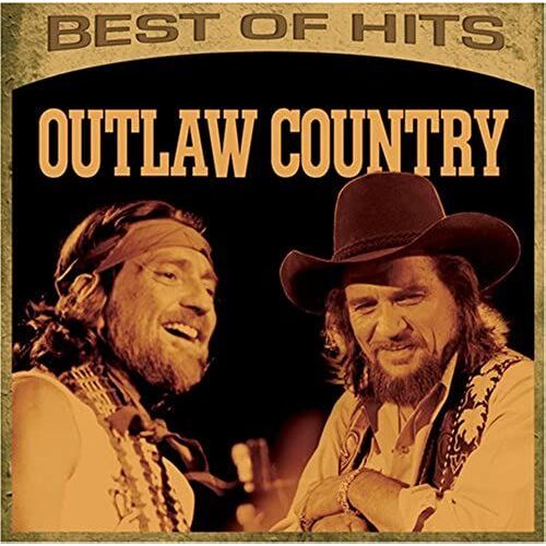 Best Of Hits: Outlaw Country