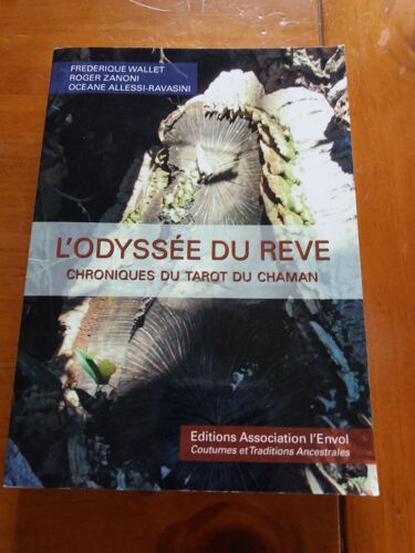 L'odyssée Du Reve Chroniques Du Tarot Du Chaman