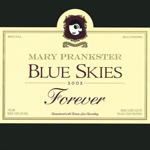 Blue Skies Forever