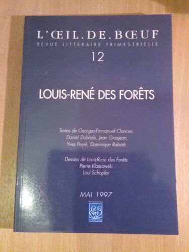 L'Oeil De Boeuf N° 12 . Louis-René Des Forêts