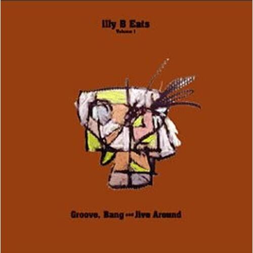 Illy B Eats Groove Bang & Jive Around 1 [12 Inch Analog]