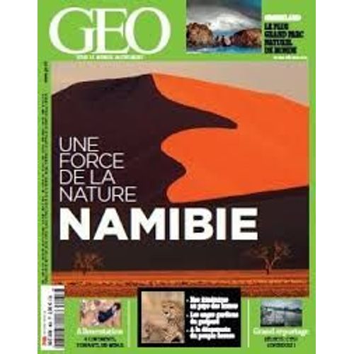 Geo 468 Namibie Une Force De La Nature
