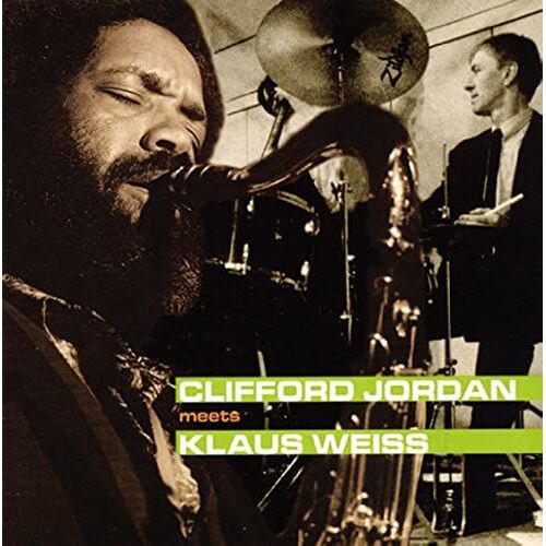 Clifford Jordan Meets Klaus Weiss