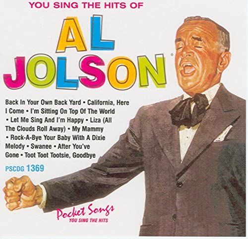 You Sing The Hits Of Al Jolson