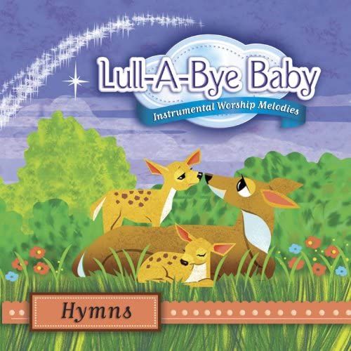 Lull-A-Bye Baby: Hymns