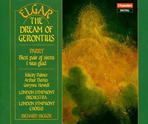 Elgar - The Dream Of Gerontius. Parry - Blest Pair Of Sirens / I Was Glad