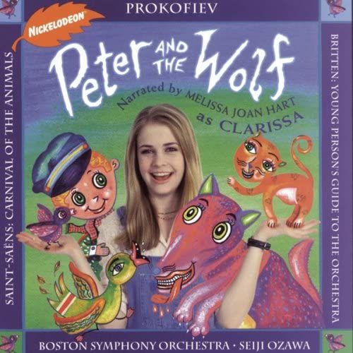 Prokofiev: Peter & The Wolf (Narrated By Melissa Joan Hart As Clarissa)