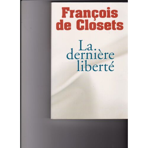 La Dernière Liberté