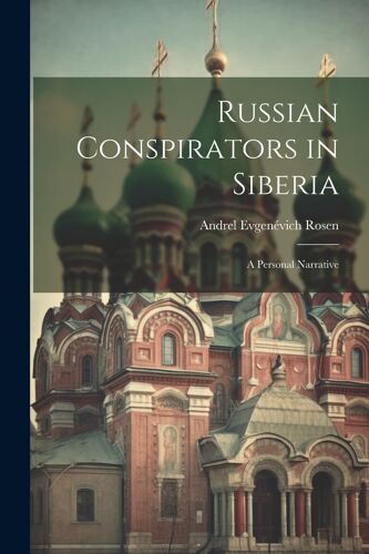 Russian Conspirators In Siberia