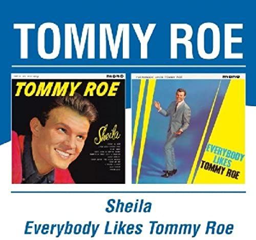 Shelia / Everybody Likes Tommy Roe