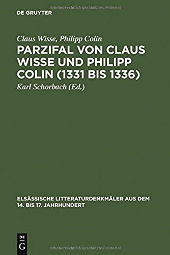 Parzifal Von Claus Wisse Und Philipp Colin (1331 Bis 1336)
