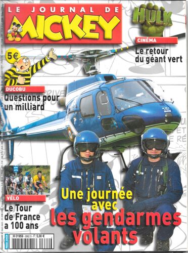 Le Journal De Mickey N° 2662 / 2663 [Numéro Double] - Les 100 Ans Du Tour De France / Une Journée Avec Les Gendarmes Volants / Portrait : Hulk (25/06/2003)