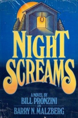 Night Screams, Bill Pronzini & Barry N. Malzberg
