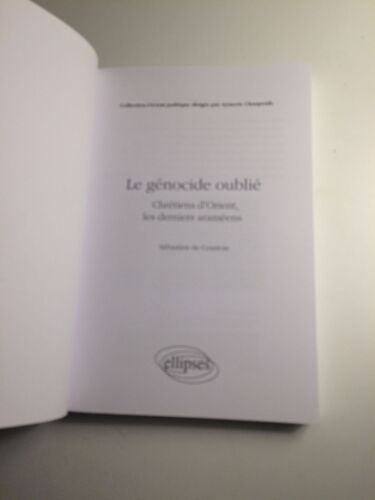 Le Génocide Oublié : Chrétiens D'Orient, Les Derniers Araméens