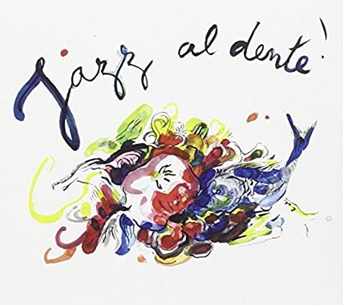 Jazz Al Dente