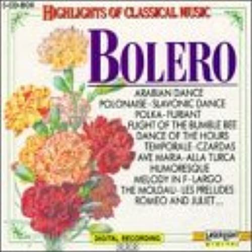 Highlights Of Classical Music: Bolero