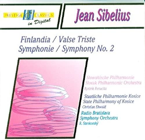 Jean Sibelius : Finlandia / Valse Triste Symphonie No. 2 - Orchestre Philharmonique Slovaque - Bystrik Rezucha, Orchestre Philharmonique De Kosice - Christian Ehwald, Orchestre Symphonique De La Radio