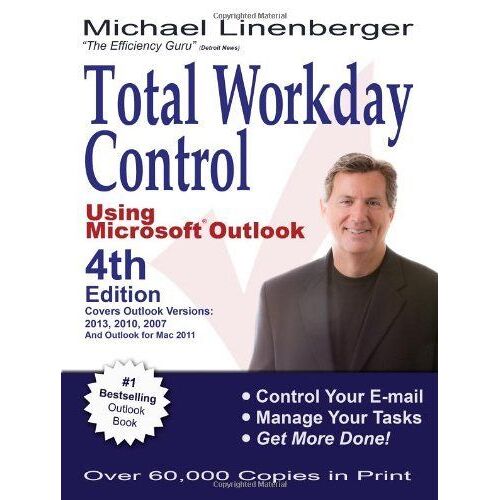 Total Workday Control Using Microsoft(R) Outlook