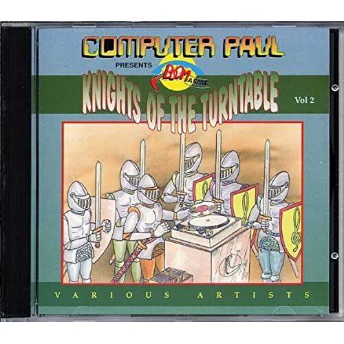 Vol. 2-Computer Paul Presents Knights Of The Turnt