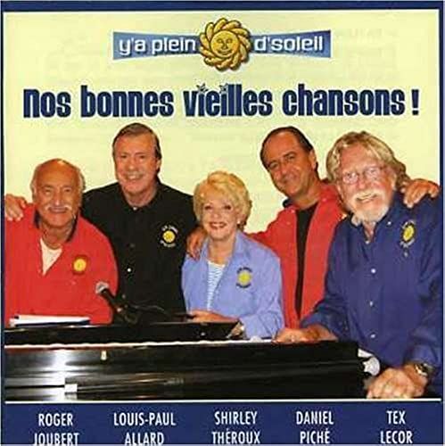Y'a Plein De Soleil-Nos Bonnes Vieilles Chansons