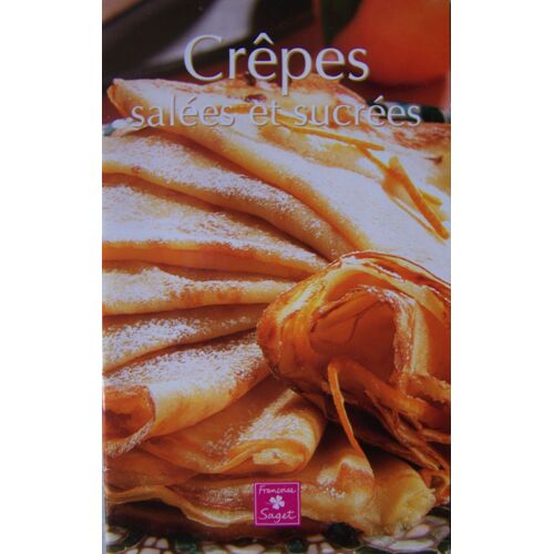 Crêpes Salées Et Sucrées