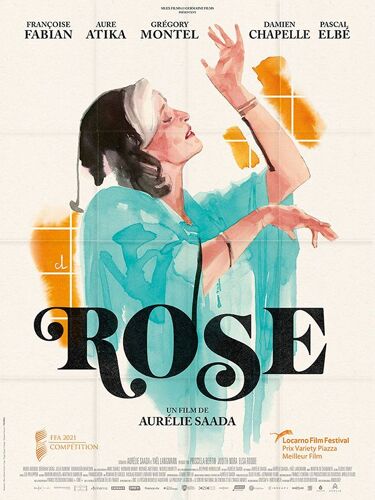Rose - Véritable Affiche De Cinéma Pliée - Format 120x160 Cm - De Aurélie Saada Avec Françoise Fabian, Aure Atika, Grégory Montel - 2021