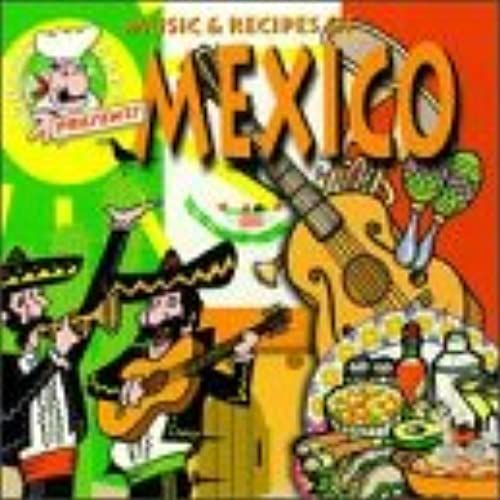 Nomadic Chef: Music & Recipes Of Mexico
