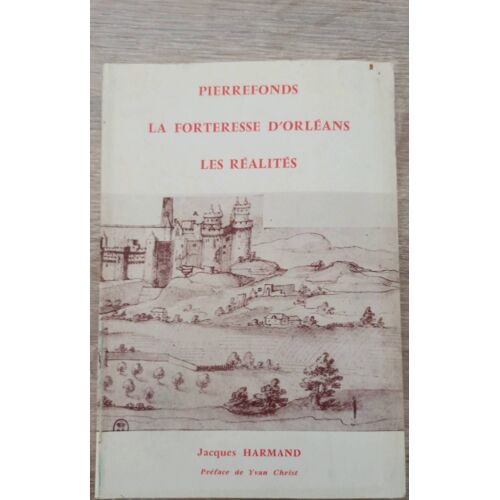 La Forteresse D'orléans Les Réalités 