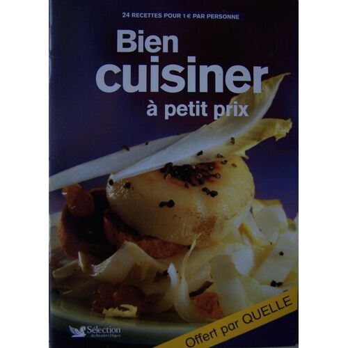 Bien Cuisiner À Petits Prix. 0