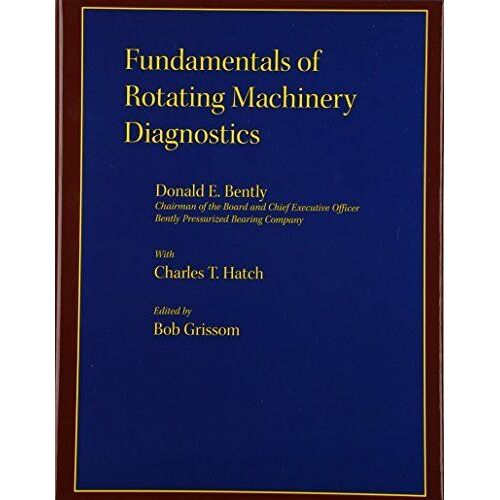 Fundamentals Of Rotating Machinery Diagnostics