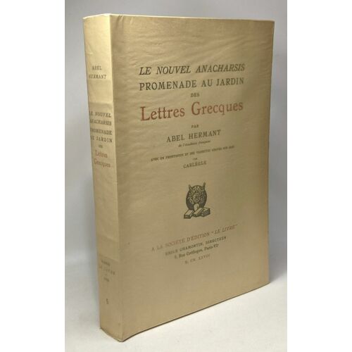 Le Nouvel Anacharsis Promenade Au Jardin Des Lettres Grecques