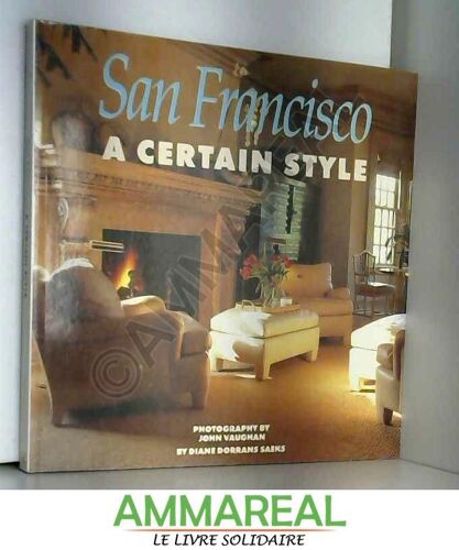 San Francisco: A Certain Style