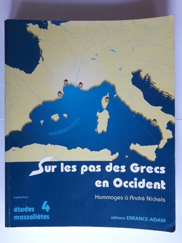 Sur Les Pas Des Grecs En Occident