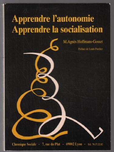 Apprendre L'Autonomie , Apprendre La Socialisation