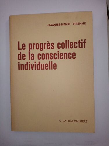 Le Progrès Collectif De La Conscience Individuelle