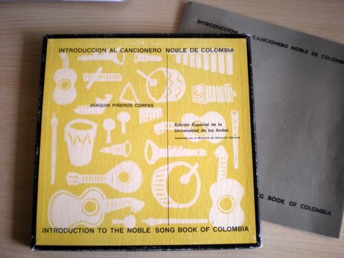Introduccion Al Cancionero Noble De Colombia (Introduction To The Noble Song Book Of Colombia)