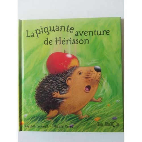 La Piquante Aventure De Hérisson