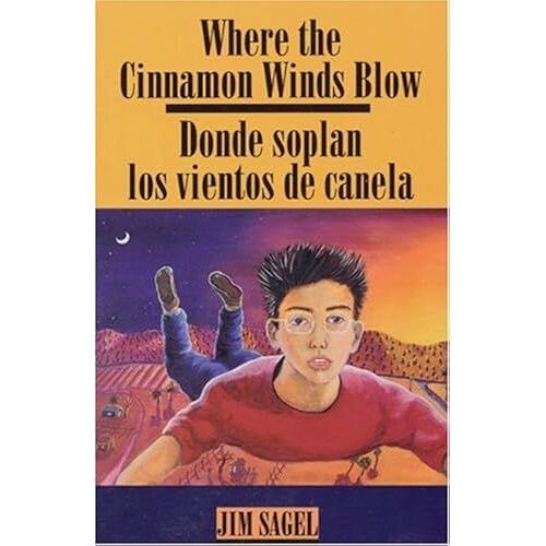 Where The Cinnamon Winds Blow: Donde Soplan Los Vientos De Canela