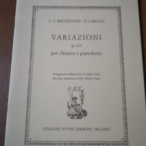 L.V. Beethoven- F. Carulli, Variazioni Op. 169 Per Chitarra E Pianoforte