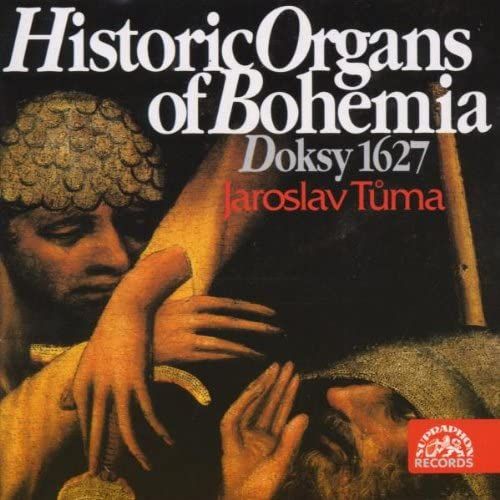 Historic Organs Of Bohemia I