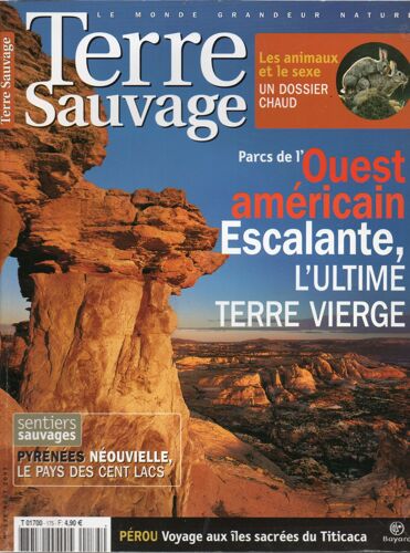 Parcs De L'Ouest Américain. Escalante L'Ultime Terre Vierge. Terre Sauvage 175