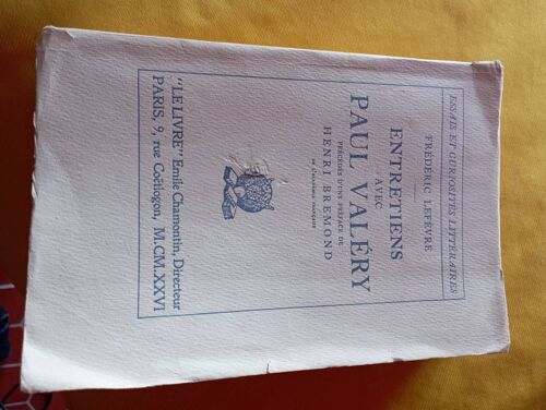 Entretiens Avec Paul Valéry, Précédé D'une Préface De Henri Bremond.