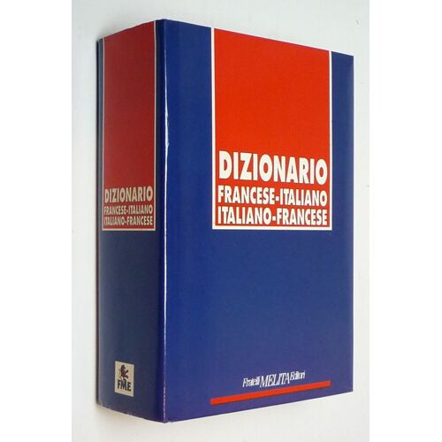 Dizionario Francese-Italiano, Italiano-Francese