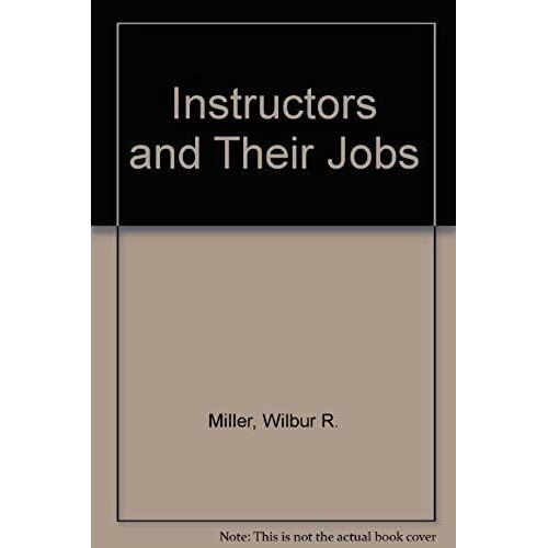 Instructors And Their Jobs
