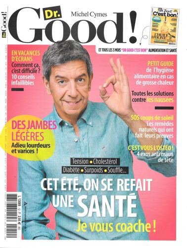 Magazine "Dr Good" (Michel Cymes) N° 12 - "Cet Été, On Se Refait Une Santé. Je Vous Coache !" (07/2019)