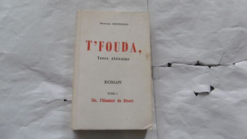 Boubaker Abdessemed - T'fouda - Tome 1 : Ifis - Dédicacé Par L'auteur - Éd Populaires De L'armée - 1975